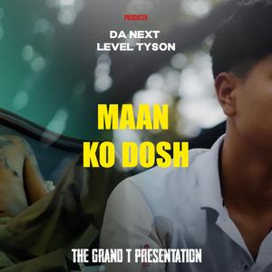 MAN KO DOSH (feat. Tenacious Rapye & MAMATA)