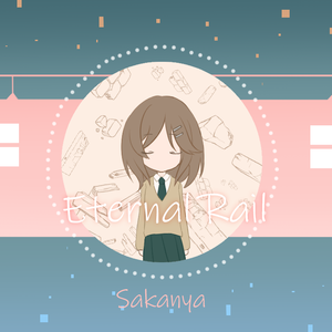 Eternal Rail（异度侵入第6话插曲）（翻自 水曜日のカンパネラ）