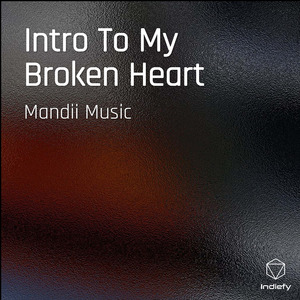 Intro To My Broken Heart