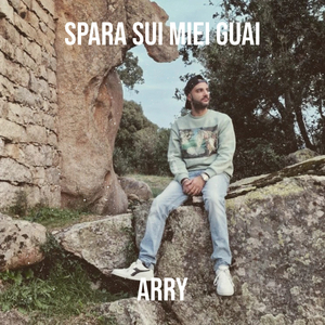 SPARA SUI MIEI GUAI