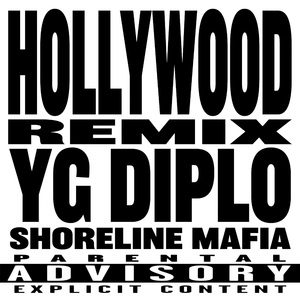 HOLLYWOOD (Diplo Remix)