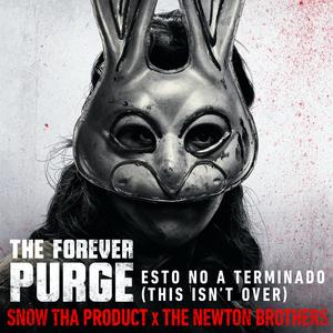 Esto No A Terminado (This Isn't Over) [from The Forever Purge]