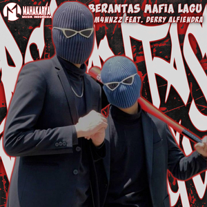 Berantas Mafia Lagu