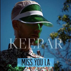 Miss You L.A.