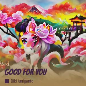 Good for You