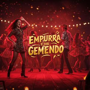 Empurra e Vai Gemendo