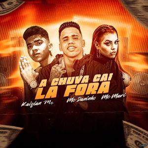 A Chuva Cai Lá Fora