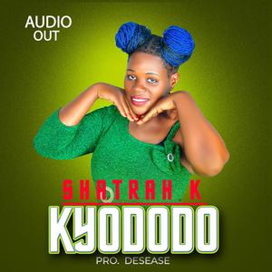 Kyododo (feat. Shatrah K)