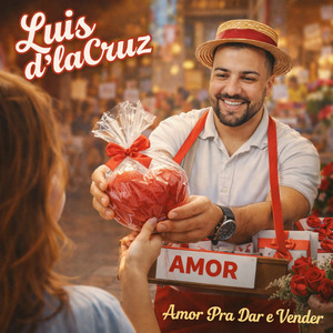 Amor Pra Dar e Vender