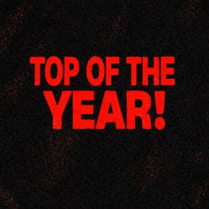 Top Of The Year!