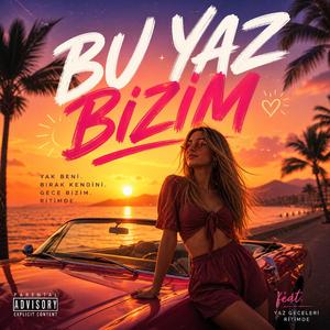 Bu Yaz Bizim