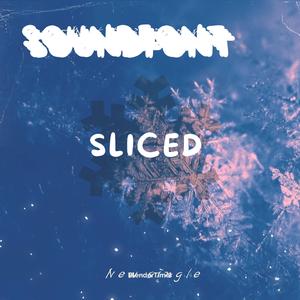 SLICED