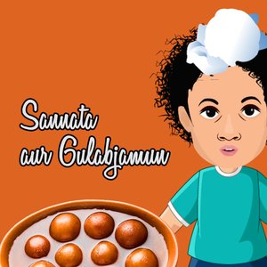 Sannata Aur Gulabjamun
