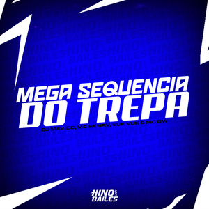 Mega Sequencia do Trepa
