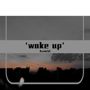 “醒来”（Prod by Red killer ）