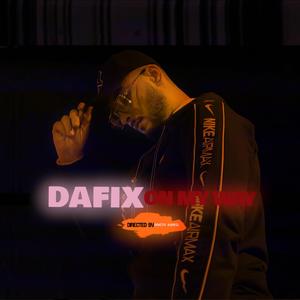 Dafix On My Way