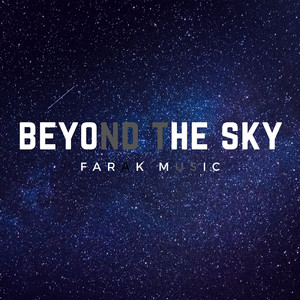 Beyond the Sky