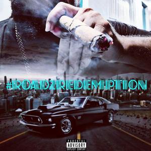 #Road2Redemption (feat. Syni Stixxx)