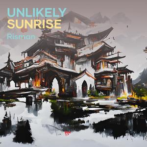 Unlikely Sunrise