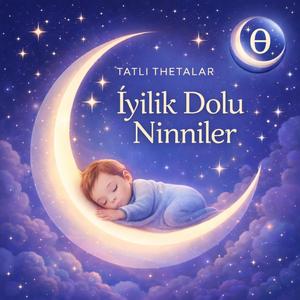 Büyüyeceksin Ninnisi (30 Min)