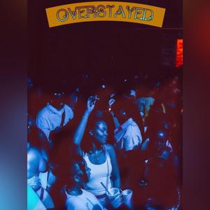 Overstayed