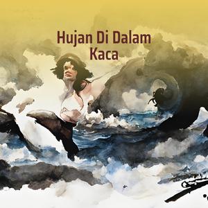 Hujan Di Dalam Kaca