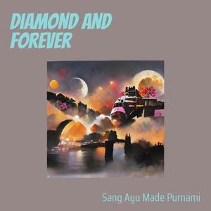 Diamond and Forever
