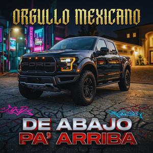 De Abajo Pa' Arriba