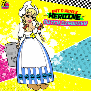 Heroine (Pat B Remix)