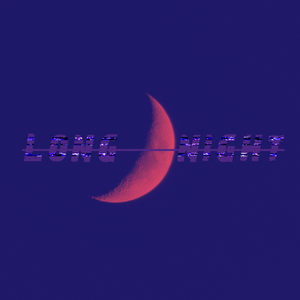 【已买断】Long Night