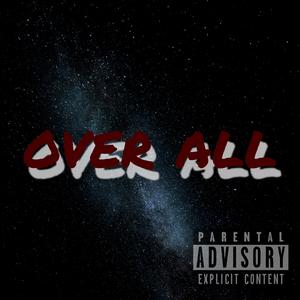 Over All