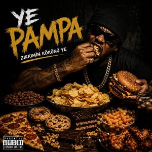 Ye pampa(Zıkkımın kökünü ye)
