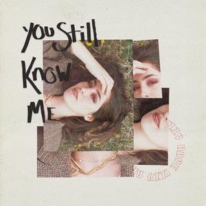 You Still Know Me