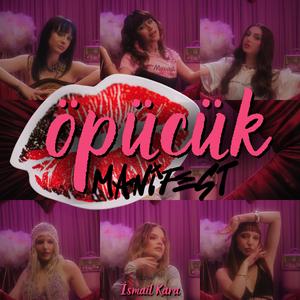 Öpücük (m6nifest)