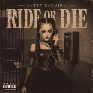 Ride Or Die