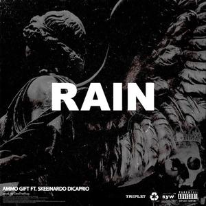 Rain (feat. Skeeinardo Dicaprio)