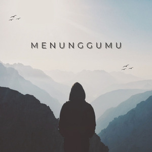 Menunggumu