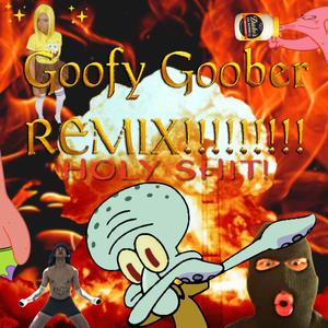 GOOFY GOOBER (RAWRXD X SUSPEKT REMIX)