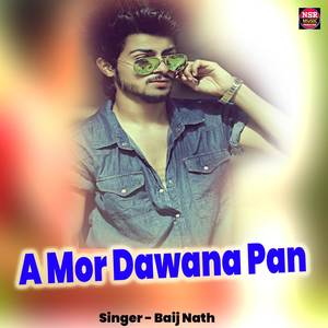 A Mor Dawana Pan