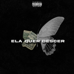 Ela Quer Descer