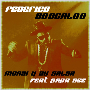 Federico Boogaloo (feat. Papa Dee & Gerardo Rosales)