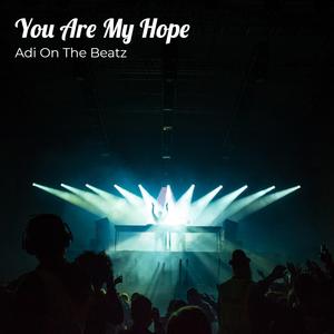 You Are My Hope