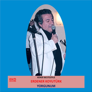 Yorgunum (Kendi Bestesiyle)