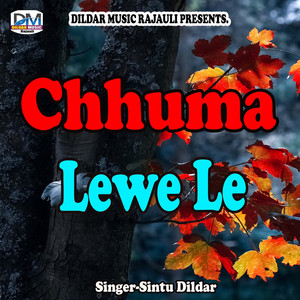Chhuma Lewe Le