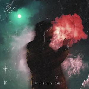 Bz Inc #4 - Bad ***** (feat. Kaiju & Morange)