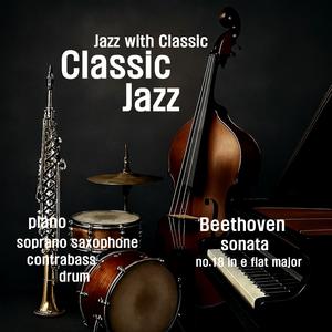 Beethoven (Sonata no.18 in E flat major : I. Allegro) (Jazz Version)