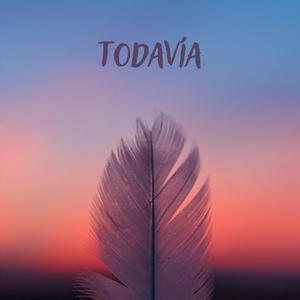Todavía