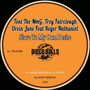 Slave To My Own Desire (Vocal Mix)