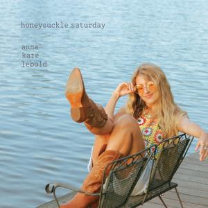 Honeysuckle Saturday