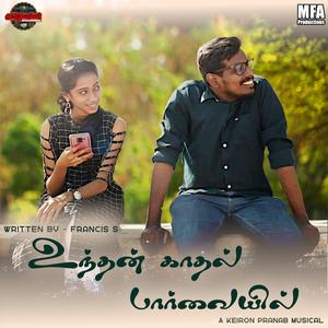 Undhan Kaadhal Parvayil - Natpukulle Webseries